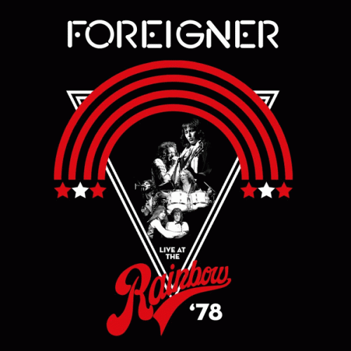 Foreigner : Live at the Rainbow '78